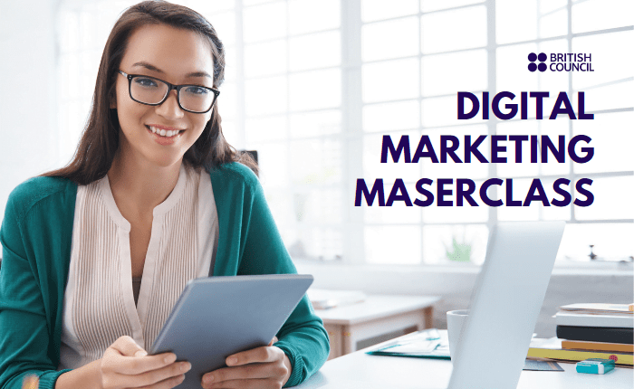 Digital Marketing Masterclass – British Council